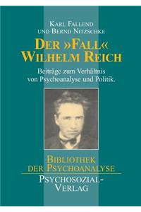 Der Fall Wilhelm Reich