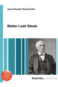 Walter Leak Steele