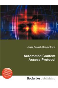 Automated Content Access Protocol