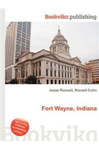 Fort Wayne, Indiana