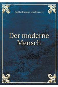 Der moderne Mensch
