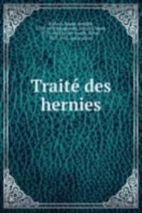 Traite des hernies
