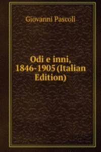 Odi e inni, 1846-1905 (Italian Edition)