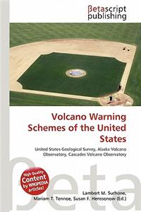Volcano Warning Schemes of the United States