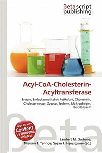 Acyl-Coa-Cholesterin-Acyltransferase
