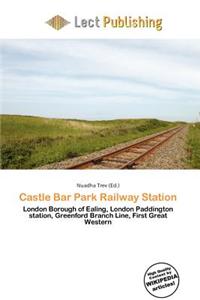 Castle Bar Park Railway Station