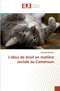 L'abus de droit en matière sociale au Cameroun