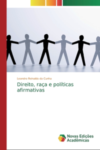 Direito, raça e políticas afirmativas