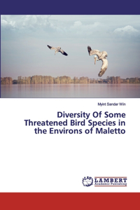 Diversity Of Some Threatened Bird Species in the Environs of Maletto