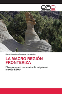 La Macro Región Fronteriza