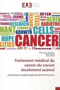 Traitement médical du cancer du cavum localement avancé