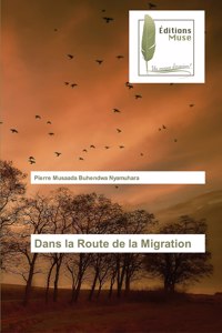 Dans la Route de la Migration