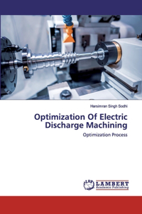 Optimization Of Electric Discharge Machining