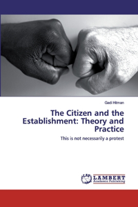 Citizen and the Establishment