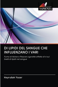 Di Lipidi del Sangue Che Influenzano I Vari