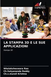 La Stampa 3D E Le Sue Applicazioni