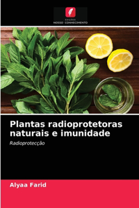 Plantas radioprotetoras naturais e imunidade