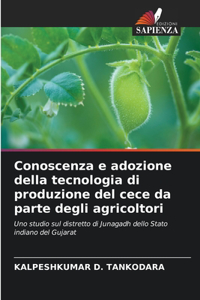 Conoscenza e adozione della tecnologia di produzione del cece da parte degli agricoltori