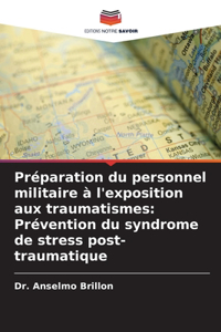 Préparation du personnel militaire à l'exposition aux traumatismes
