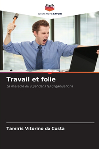 Travail et folie