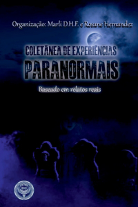 Coletânea De Experiências Paranormais