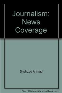 Journalism: News Coverage