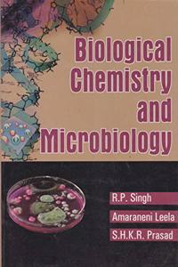 BIOLOGICAL CHEMISTRY AND MICROBIOLOGY FOR B.SC. II YEAR