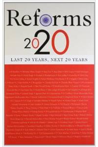 Reforms 2020 Last 20 Years, Next 20 Years Indian Express Group