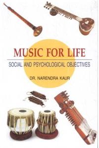 Music for Life: Social and Psychological Objectives