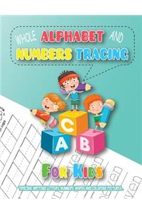 Whole Alphabet and Numbers Tracing for Kids