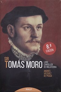 Sir Tomas Moro. Lord Canciller de Inglaterra