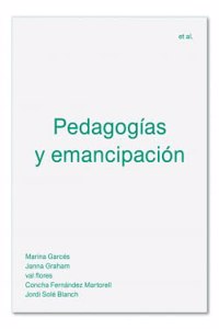 Pedagogias y emancipacion