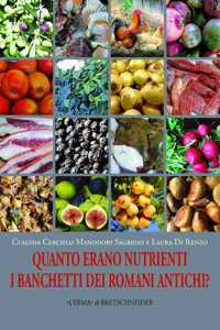 Quanto Erano Nutrienti I Banchetti Dei Romani Antichi?