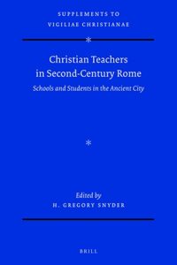 Christian Teachers in Second-Century Rome