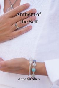 Anthem of the Self