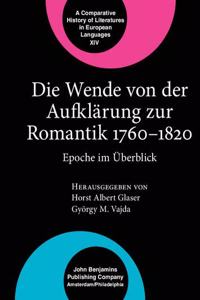 Wende Von Der Aufklarung Zur Romantik 1760-1820