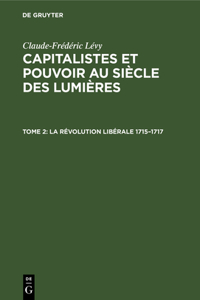 La Révolution Libérale 1715-1717