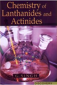 Chemistry of Lanthanides and Actinides