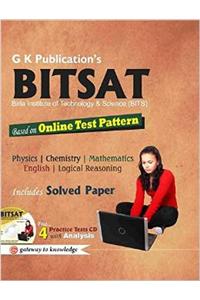 BITSAT Online Test for Admission to (Birla Institute of Technolog) Includes Solved Paper