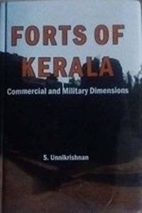 Forts of Kerala: Commercial and Military Dimensions