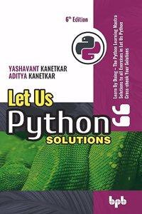 Let us Python Solutions- 6th Edition