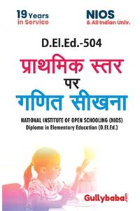 D.El.Ed.-504 Learning Mathematics at Elementary Level In Hindi Medium