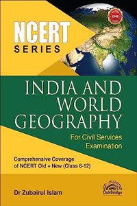 NCERT Geography | India and World Geography | Dr Zubairul Islam | OakBridge