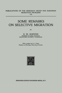 Some Remarks on Selective Migration