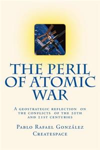 Peril of Atomic War
