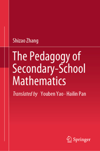 Pedagogy of Secondary-School Mathematics