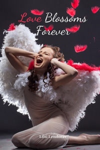 Love Blossoms Forever