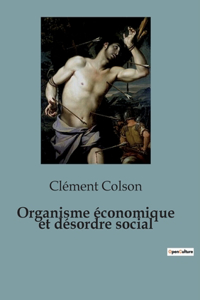 Organisme économique et désordre social