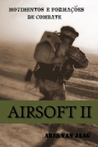 Airsoft II