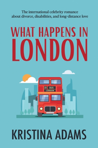 What Happens in London